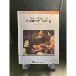 Anthology of Spanish Song Low Voice The Vocal Library Hal Leonard HL00740148